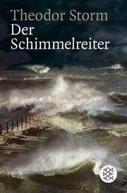 Cover of: Der Schimmelreiter. by Theodor Storm