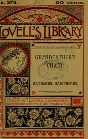 Grandfather's Chair by Nathaniel Hawthorne