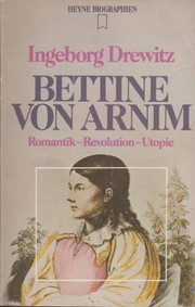 Cover of: Bettine von Arnim: Romantik, Revolution, Utopie