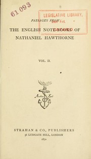 Cover of: Passages from the English Note-books of Nathaniel Hawthorne: Vol. II