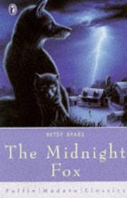 Cover of: The Midnight Fox (Puffin Modern Classics) by Betsy Cromer Byars