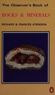 Cover of: The Observer's Book of Rocks and Minerals (Observers) by Richard Atkinson, Frances Atkinson