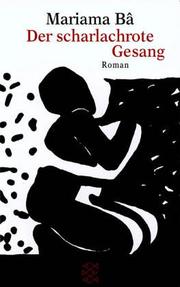 Cover of: Der scharlachrote Gesang. Roman.