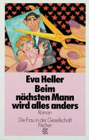 Cover of: Beim Naechsten Mann Wird Alles (Frau in Der Gesellschaft)