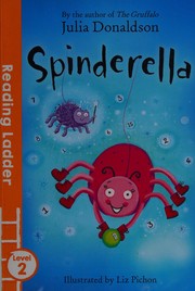 Cover of: Spinderella by Julia Donaldson