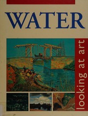Cover of: Water (Looking at art) by Tim Cooke