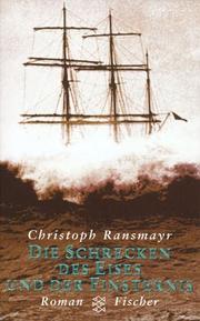 Cover of: Die Schrecken des Eises und der Finsternis by Ransmayr, Christoph