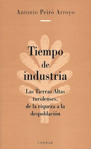 Tiempo de industria by Antonio Peiró Arroyo