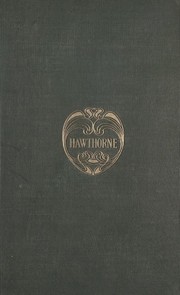 Cover of: Fanshawe / Grandfather's Clock / Biographical Stories by Nathaniel Hawthorne