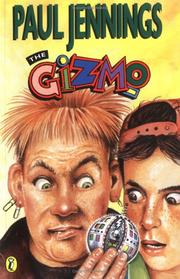 Cover of: The Gizmo (Gizmo Books) by Paul Jennings