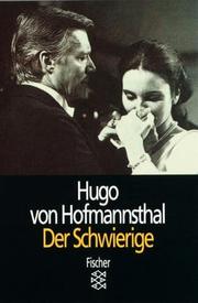 Cover of: Der Schwierige Lustpiel In Drei Akten by Hugo von Hofmannsthal