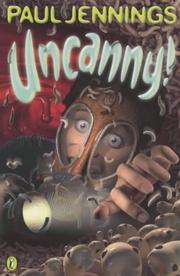 Cover of: Uncanny! by Paul Jennings