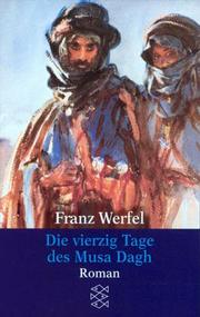 Cover of: Die Vierzig Tage DES Musa Dagh by Franz Werfel