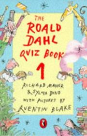 Cover of: The Roald Dahl Quiz Book (Puffin Jokes, Games, Puzzles) by Richard Maher, Sylvia Bond