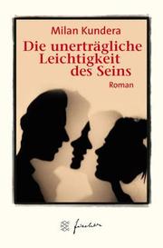 Cover of: Die unerträgliche Leichtigkeit des Seins. Jubiläums- Edition. by Milan Kundera
