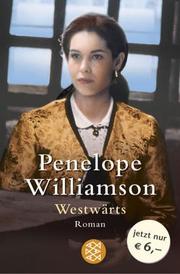 Cover of: Westwärts. by Penelope Williamson