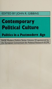 Cover of: Contemporary political culture: politics in a postmodern age