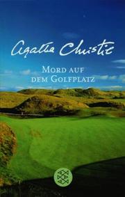Cover of: Mord auf dem Golfplatz. Sonderausgabe. by Agatha Christie