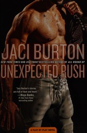 Cover of: Unexpected rush by Jaci Burton