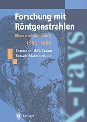 Cover of: Forschung mit Röntgenstrahlen: Bilanz eines Jahrhunderts