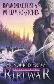 Cover of: Honoured Enemy (Legends of the Riftwar) by William Fortschen