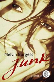 Cover of: Junk. by Melvin Burgess