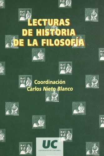 Lecturas de Historia de la Filosofía by Carlos Nieto Blanco