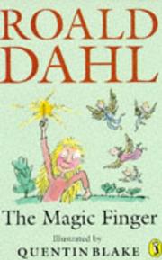 Cover of: The Magic Finger of Dahl by Roald Dahl