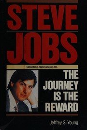Cover of: Steve Jobs: the journey is the reward