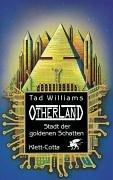 Cover of: Otherland, Bd.1, Stadt der goldenen Schatten by Tad Williams