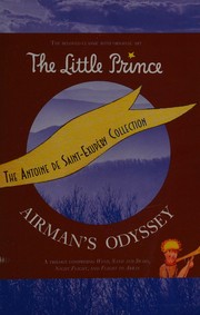 Cover of: The Antoine De Saint-Exupery Collection (The Little Prince)