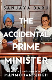 Cover of: The Accidental Prime Minister by Sanjaya Baru