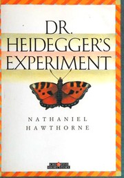 Dr. Heidegger's Experiment by Nathaniel Hawthorne