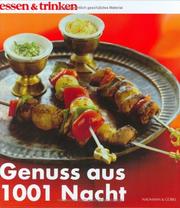 Cover of: Genuss aus 1001 Nacht. essen und trinken.