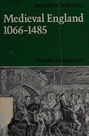 Cover of: Medieval England, 1066-1485 by Frederick Maurice Powicke
