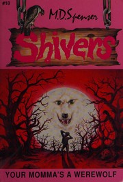 Cover of: Shivers: Your Momma's a Werewolf (Shivers)