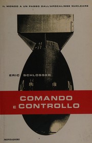 Cover of: Comando e controllo by Eric Schlosser