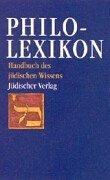 Cover of: Philo- Lexikon. Handbuch des jüdischen Wissens. by Emanuel Bin-Gorion, Scholem Adler-Rudel, Alfred Loewenberg, Otto Neuburger, Hans Oppenheimer, Emanuel BinGorion, Alfred Loewenberg, Otto Neuburger, Hans Oppenheimer