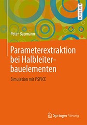 Cover of: Parameterextraktion bei Halbleiterbauelementen: Simulation mit PSPICE