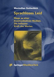 Cover of: Sprachloses Leid by Maximilian Gottschlich