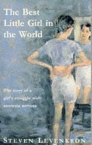 Cover of: The Best Little Girl in the World by Steven Levenkron