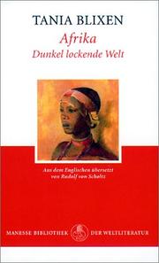 Cover of: Afrika, dunkel lockende Welt. by Tania Blixen