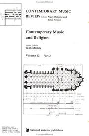 Cover of: Contemporary Music and Religion (Contemporary Music Review , Vol 12, Part 2)