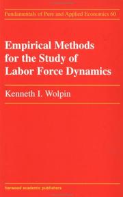 Cover of: Empirical methods for the study of labor force dynamics