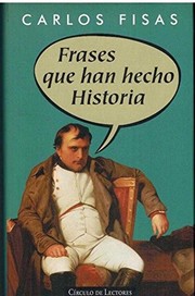 Cover of: Frases que han hecho historia