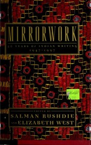 Cover of: Mirrorwork: 50 years of indian writing, 1947-1997