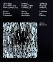 Cover of: Graphic Design Manual: Principles and Practice/Methodik Der Form-Und Bildgestaltung : Aufbau Synthese Anwendung/Manuel De Creation Graphique  by Armin Hofmann