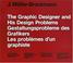 Cover of: The Graphic Designers and His Design Problems