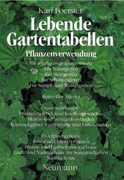 Cover of: Lebende Gartentabellen. Pflanzenverwendungen.