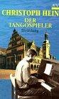 Cover of: Der Tangospieler by Christoph Hein